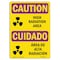 Signmission OSHA CAUTION RADIATION Sign, High Radiation Area Bilingual, 7in X 5in Decal, 5" H, 7" W, Landscape OS-CR-D-57-L-10169 - alternate 1